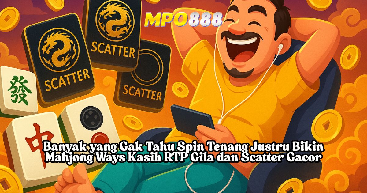 MPO888 Gasskan Aja