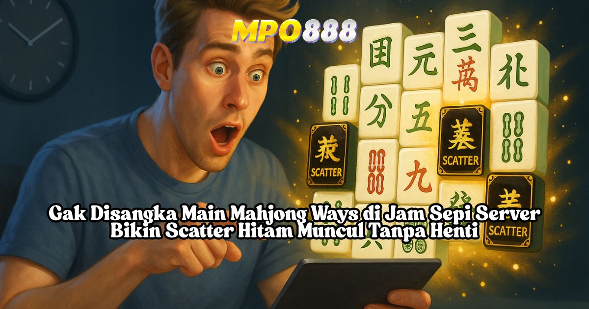 MPO888 Gasskan Aja