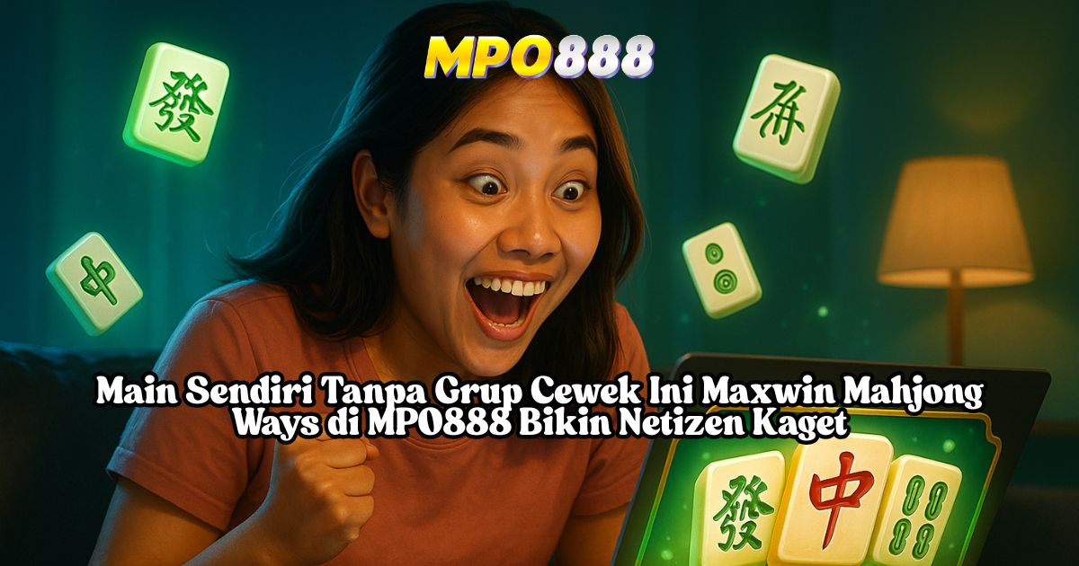 MPO888 Gasskan Aja