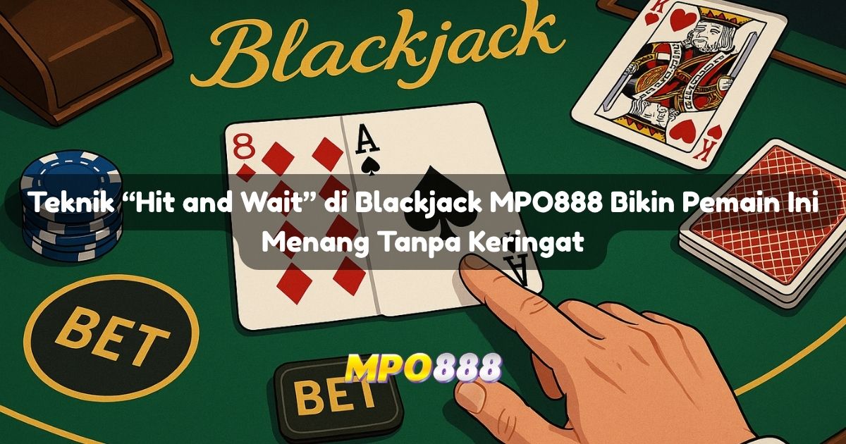 MPO888 Gaskan Aja